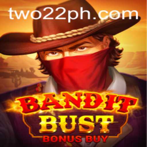 BanditBustBonusBuy: A Riveting Gaming Experience with TWO22