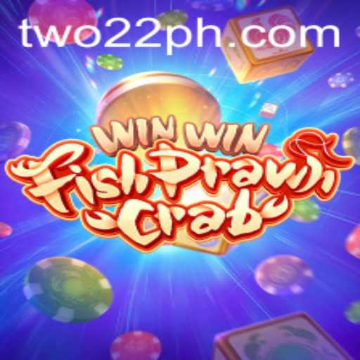 Discover the Exciting World of WinWinFishPrawnCrab with TWO22